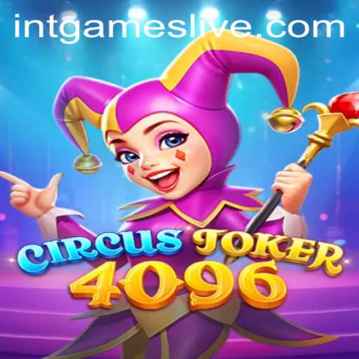 Explore the Intricacies of CircusJoker4096: The Game That Defies Conventional Boundaries